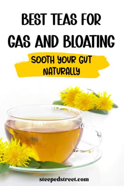 Bloating Tea 7 Soothing Teas That Help with Bloating - Steeped Street