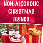 Fresh cranberry drink with oranges and cinnamon along with other Christmas drinks. The text reads 10 non-alcoholic Christmas drinks.