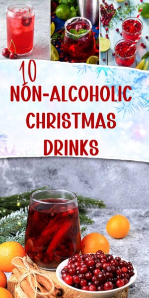 Fresh cranberry drink with oranges and cinnamon along with other Christmas drinks. The text reads 10 non-alcoholic Christmas drinks.